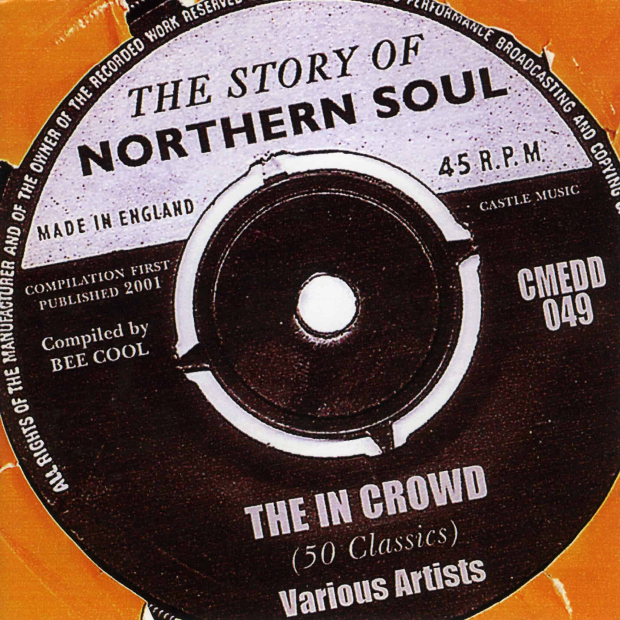 The In Crowd The Story of Northern Soul by Brett Jordan