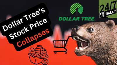 Dollar Tree’s (Nasdaq: DLTR) Stock Price Collapses