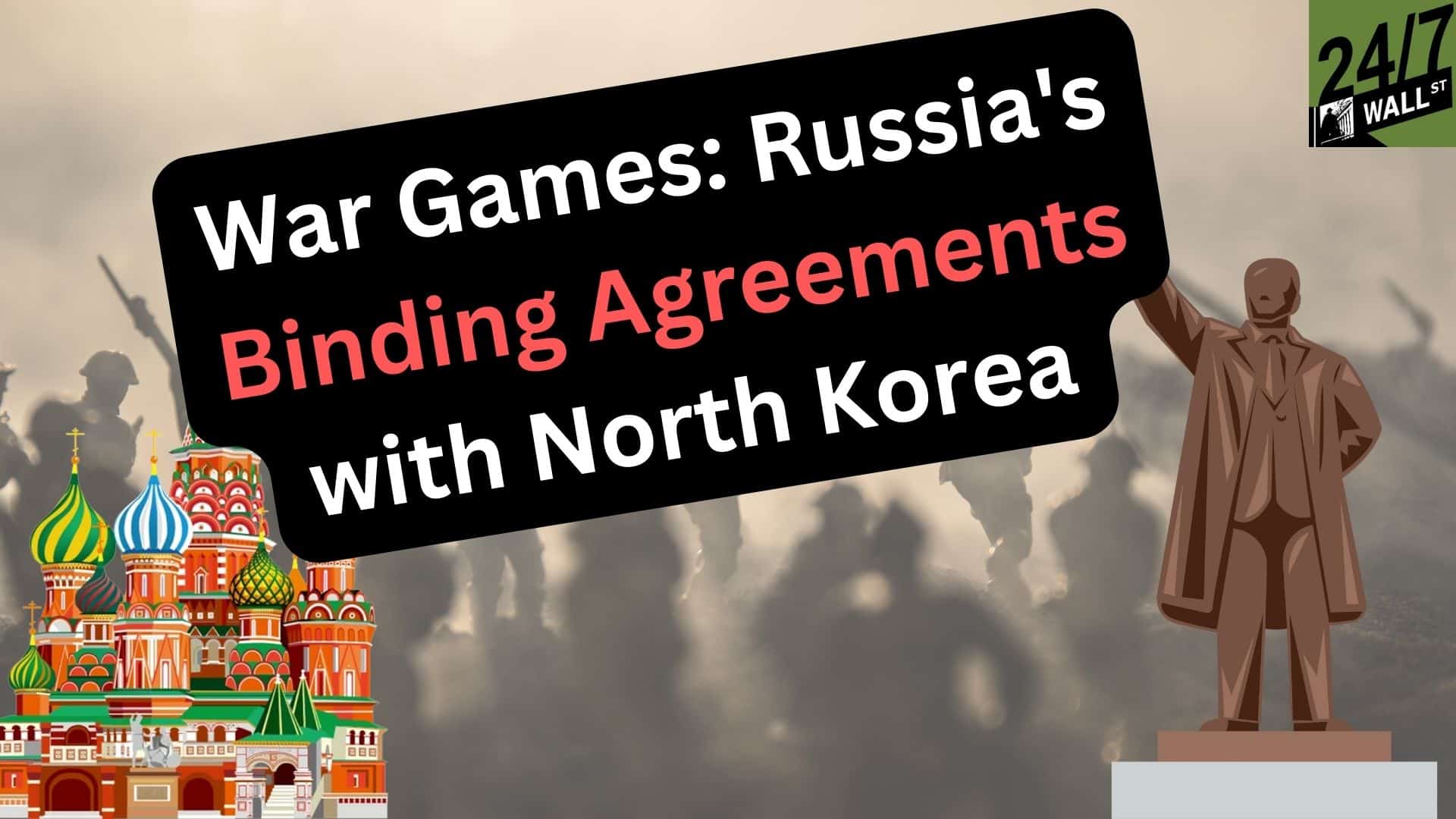 War Games: Russia’s Binding Agreements with North Korea
