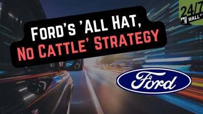 Ford’s ‘All Hat, No Cattle’ Strategy Is Backfiring
