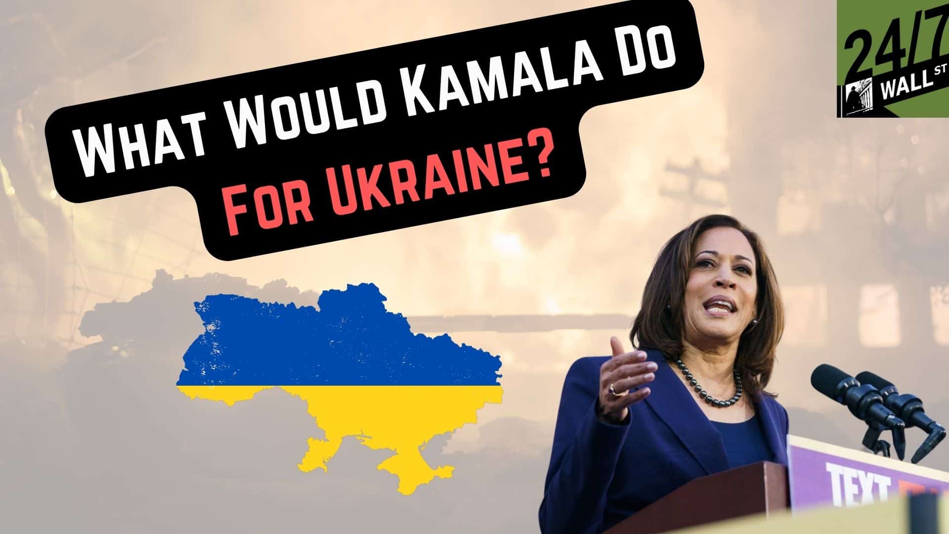 What Would Kamala Do for Ukraine?