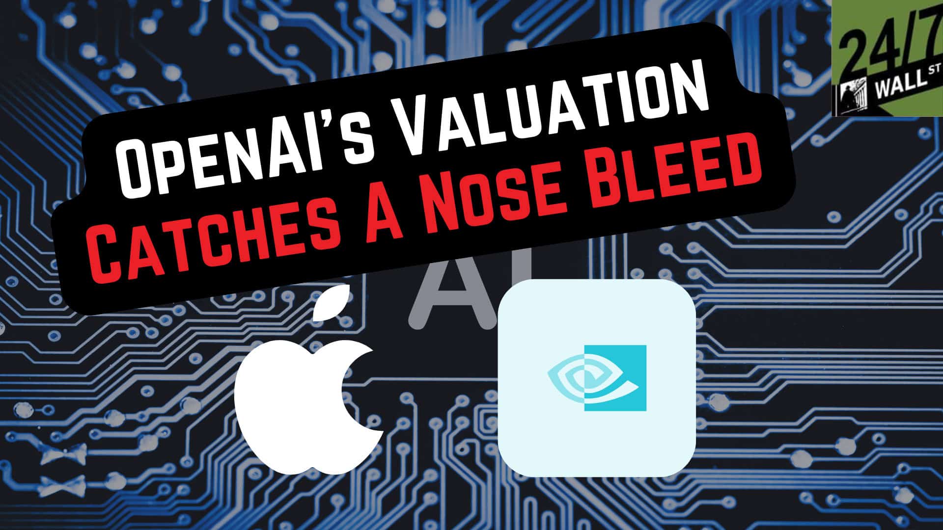 OpenAI’s Valuation Catches a Nosebleed