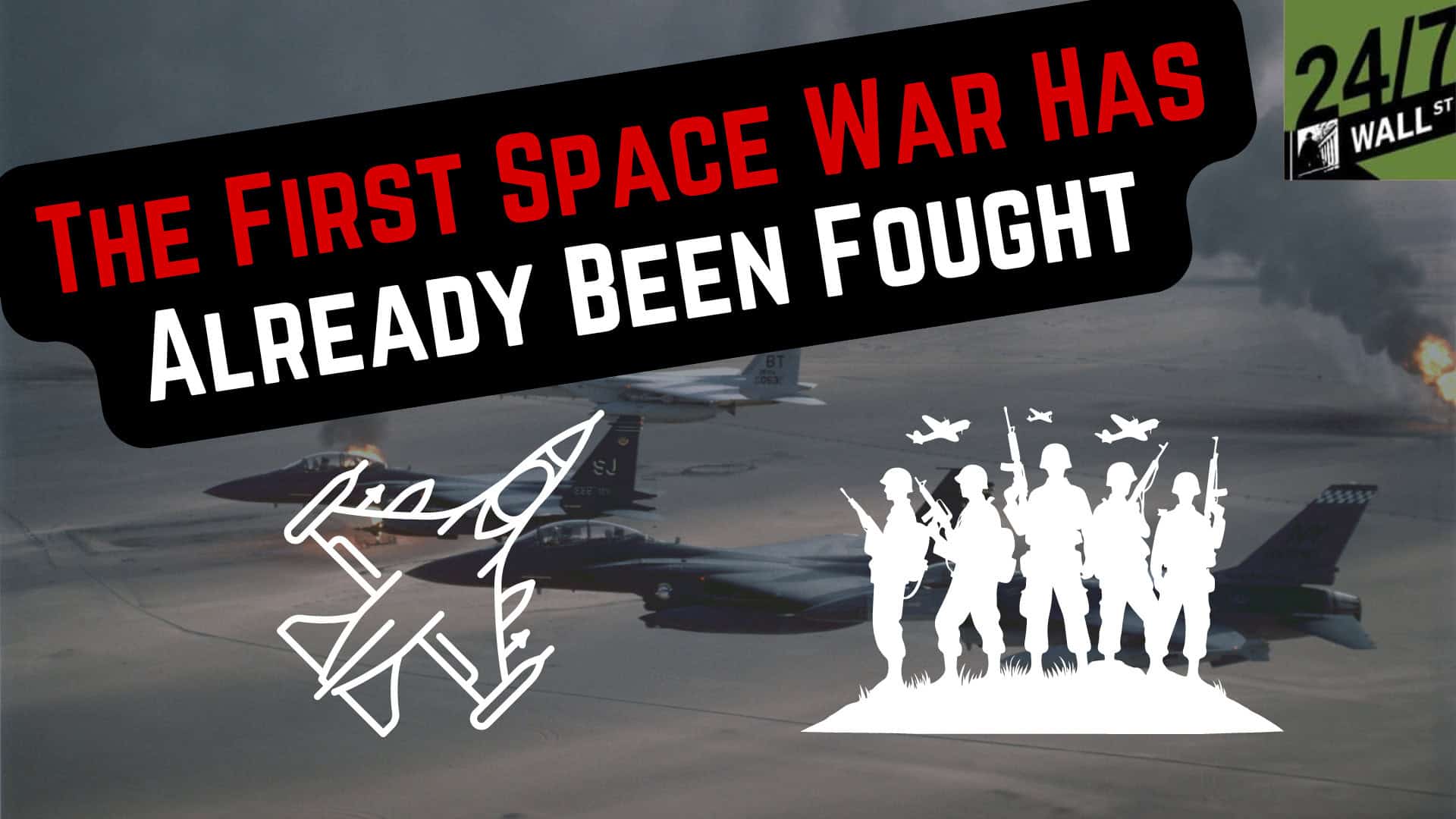 The First Space War Has Already Been Fought