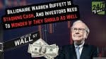 Warren Buffett Just Dropped His Loudest Warning Yet: Berkshire’s Cash Position Hits All-Time High
