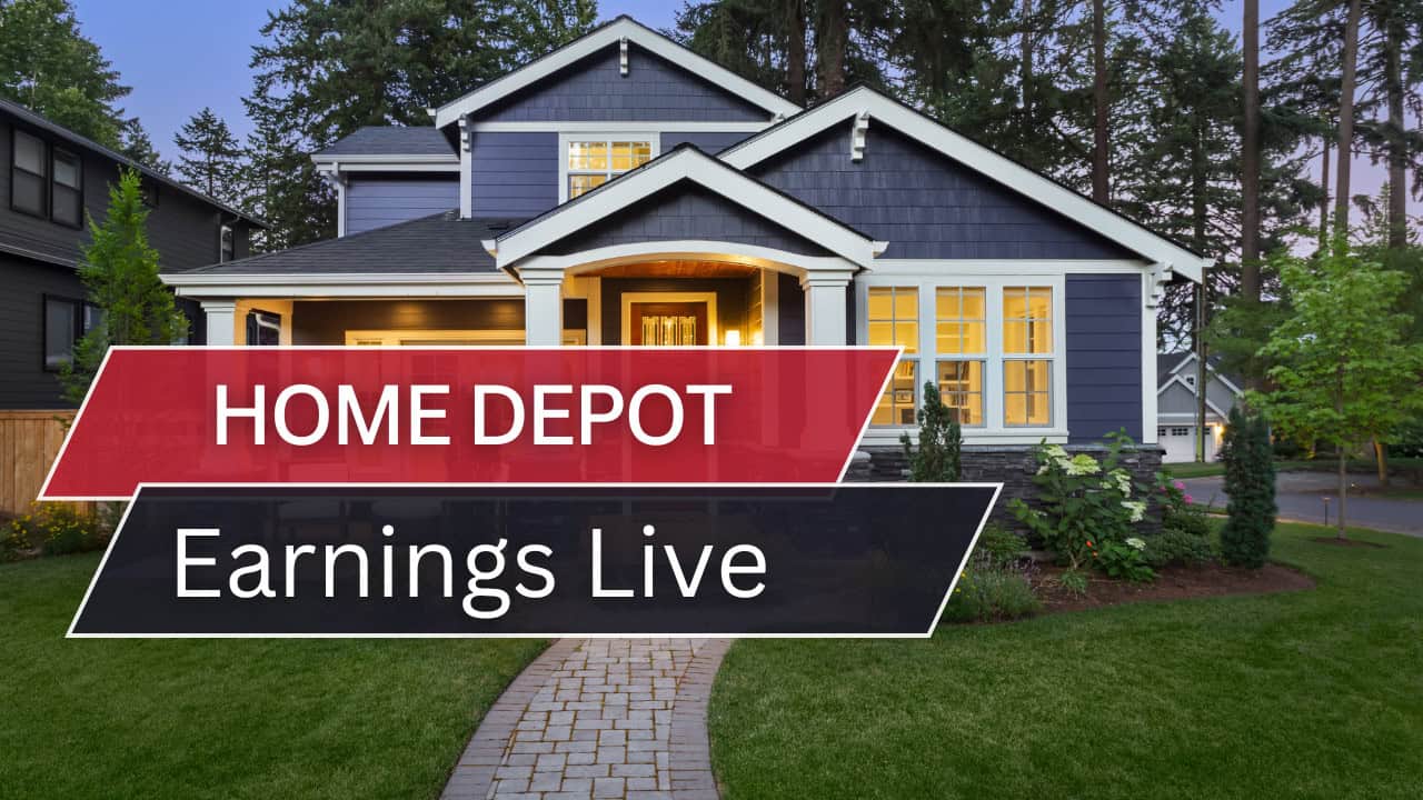 Home Depot Earnings Live: Comps Drop and Tariffs In View