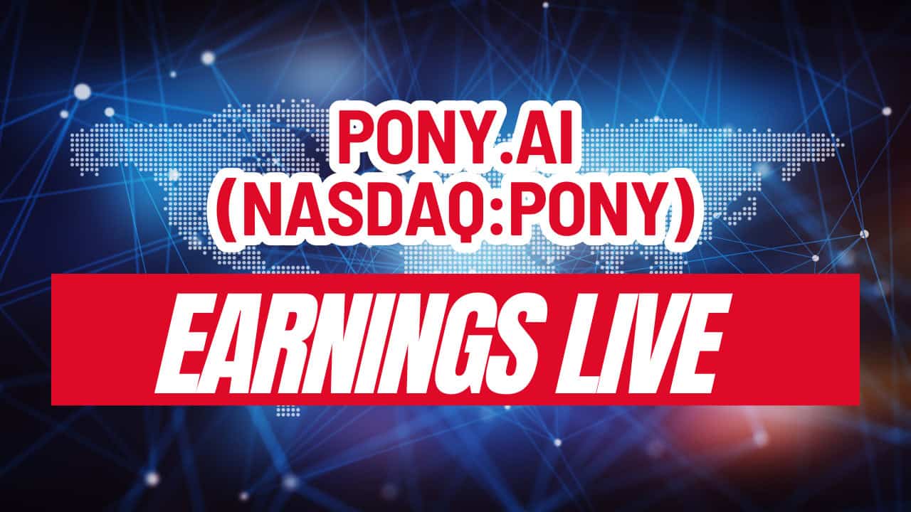 Pony.ai Live Earnings Coverage (May 20th)