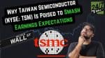Taiwan Semiconductor Is a No-Brainer Buy Before July 16 Earnings. Here’s Why