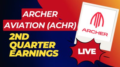 Live: Will Archer Aviation (ACHR) Soar After Q2 Earnings Today?
