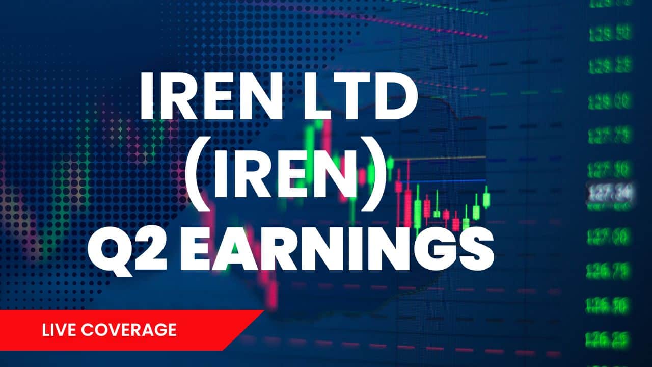Live: Can IREN LTD (IREN) Continue To Its Surge After Earnings Tonight?