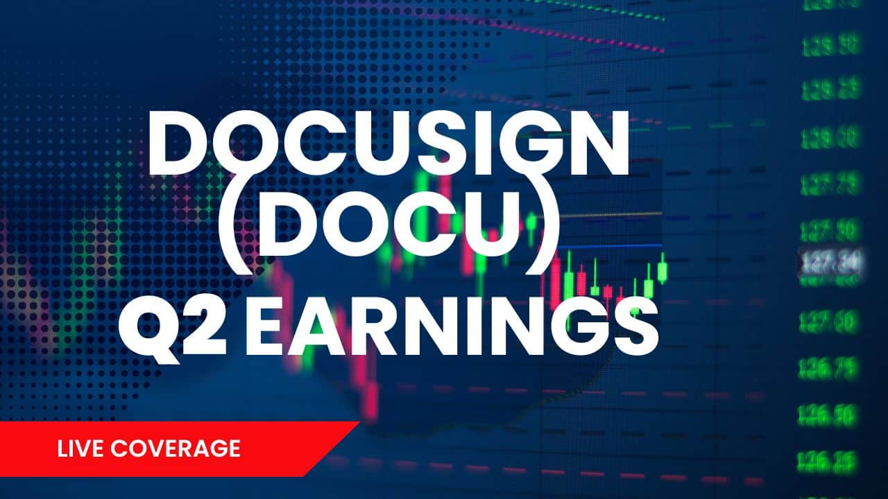 Live: Will DocuSign (DOCU) Soar After Its Earnings Announcement?