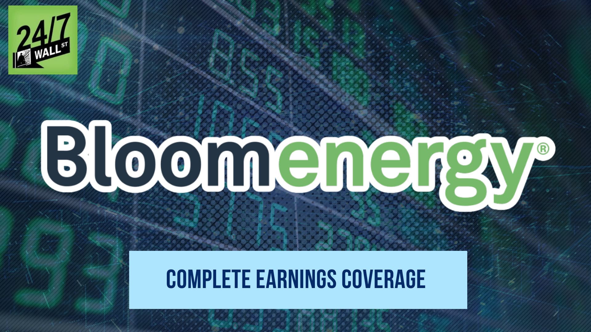 Bloom Energy (NYSE: BE) Just Jumped 18% After Earnings: Here's Why