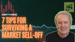 7 Tips for Surviving a Market Sell-Off