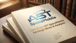 Live: Will ASTS Stock Soar Tonight on Q1 Earnings?