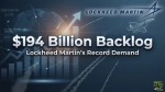 Lockheed Martin’s $100 Billion Backlog Signals Long-Term Demand
